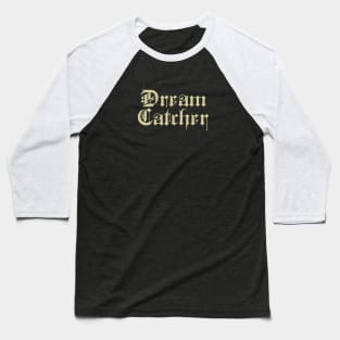 Dream Catcher Baseball T-Shirt